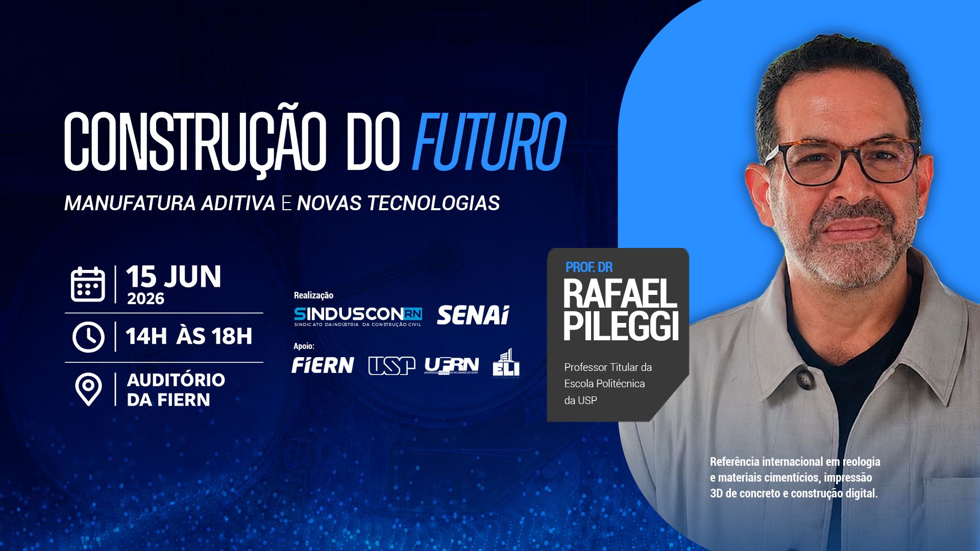 SINDUSCON-RN e SENAI-RN promovem evento sobre o futuro da construção civil e novas tecnologias
